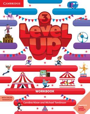 Level Up Level 3 Workbook with Online Resources and My Home Booklet de Caroline Nixon