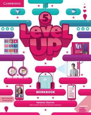 Level Up Level 5 Workbook with Online Resources and My Home Booklet de Melanie Starren