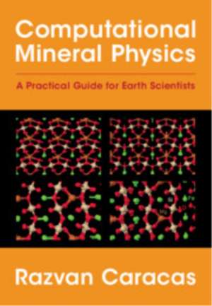 Computational Mineral Physics de Razvan Caracas