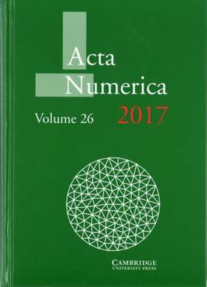 Acta Numerica 2017: Volume 26 de Arieh Iserles