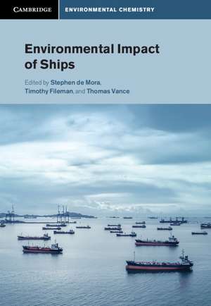 Environmental Impact of Ships de Stephen de Mora