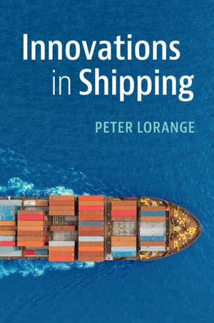 Innovations in Shipping de Peter Lorange