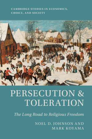 Persecution & Toleration de Noel D. Johnson