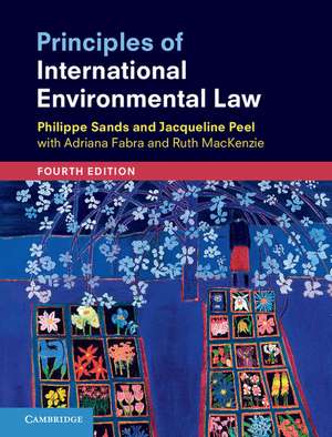 Principles of International Environmental Law de Philippe Sands