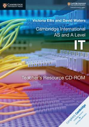 Cambridge International AS and A Level IT Teacher’s Resource CD-ROM Abilitati