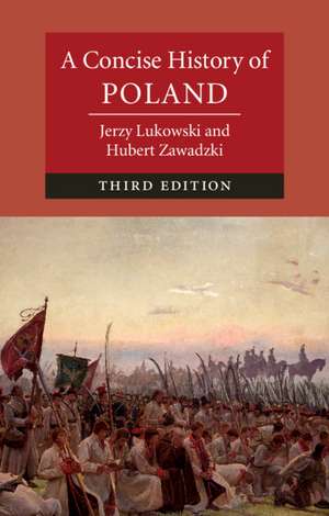 A Concise History of Poland de Jerzy Lukowski