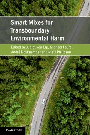 Smart Mixes for Transboundary Environmental Harm de Judith van Erp