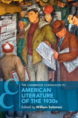 The Cambridge Companion to American Literature of the 1930s de William Solomon