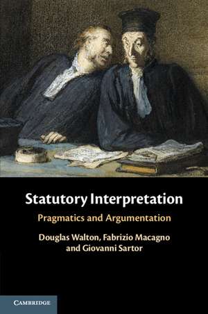 Statutory Interpretation: Pragmatics and Argumentation de Douglas Walton