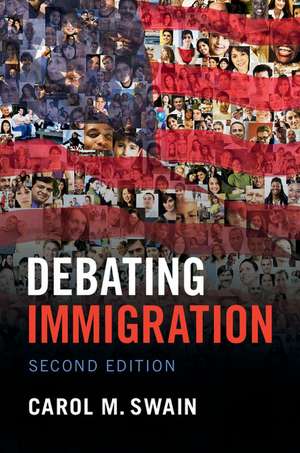 Debating Immigration de Carol M. Swain