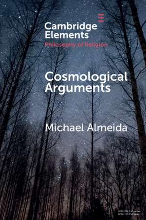 Cosmological Arguments de Michael Almeida