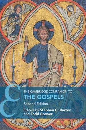 The Cambridge Companion to the Gospels de Stephen C. Barton