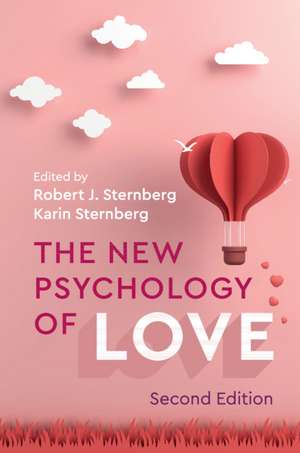 The New Psychology of Love de Robert J. Sternberg