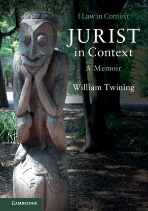 Jurist in Context: A Memoir de William Twining