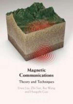 Magnetic Communications de Erwu Liu