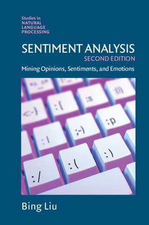 Sentiment Analysis: Mining Opinions, Sentiments, and Emotions de Bing Liu