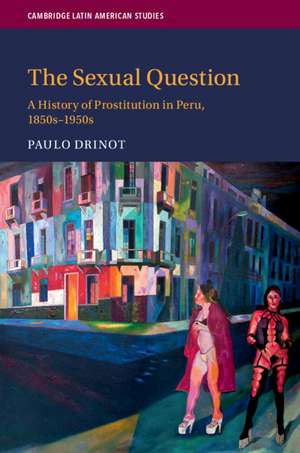 The Sexual Question de Paulo Drinot