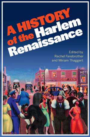 A History of the Harlem Renaissance de Rachel Farebrother