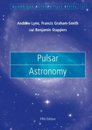 Pulsar Astronomy de Andrew Lyne