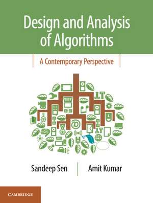 Design and Analysis of Algorithms: A Contemporary Perspective de Sandeep Sen