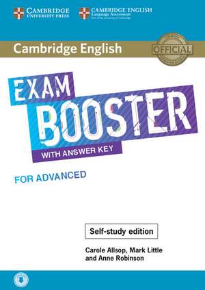 Cambridge English Exam Booster with Answer Key for Advanced - Self-study Edition: Photocopiable Exam Resources for Teachers de Carole Allsop