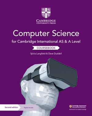 Cambridge International AS and A Level Computer Science Coursebook with Digital Access (2 Years) de Sylvia Langfield