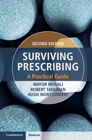 Surviving Prescribing: A Practical Guide de Hugh Montgomery