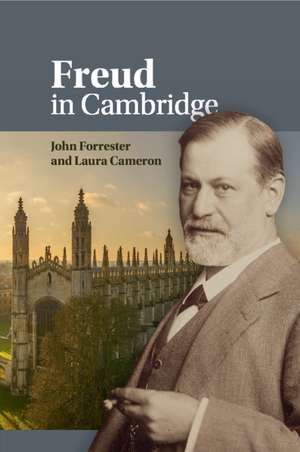 Freud in Cambridge de John Forrester