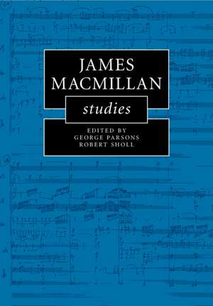 James MacMillan Studies de George Parsons