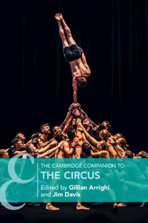 The Cambridge Companion to the Circus de Gillian Arrighi