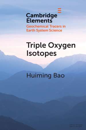 Triple Oxygen Isotopes de Huiming Bao