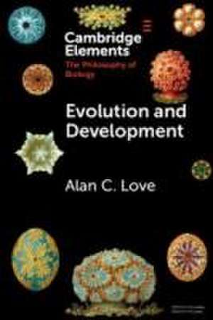 Evolution and Development de Alan C. Love