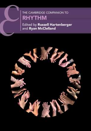 The Cambridge Companion to Rhythm de Russell Hartenberger