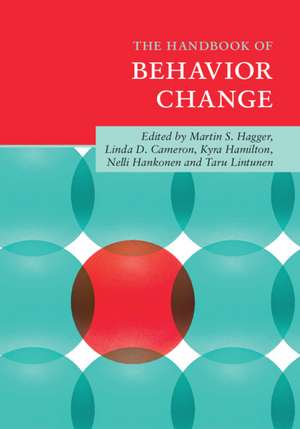 The Handbook of Behavior Change de Martin S. Hagger