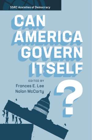 Can America Govern Itself? de Frances E. Lee