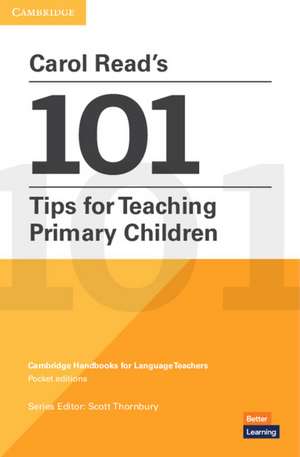 Carol Read’s 101 Tips for Teaching Primary Children Paperback Pocket Editions de Carol Read