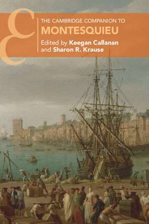 The Cambridge Companion to Montesquieu de Keegan Francis Callanan