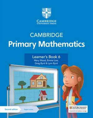 Cambridge Primary Mathematics Learner's Book 6 with Digital Access (1 Year) de Mary Wood