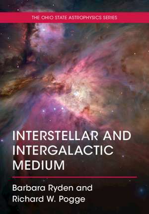 Interstellar and Intergalactic Medium de Barbara Ryden