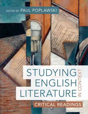 Studying English Literature in Context: Critical Readings de Paul Poplawski