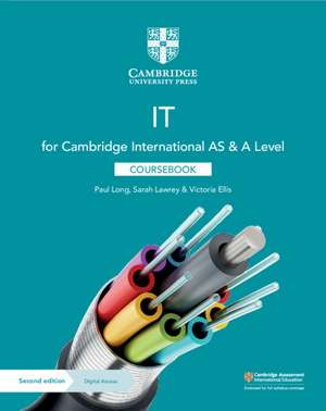 Cambridge International AS & A Level IT Coursebook with Digital Access (2 Years) de Paul Long