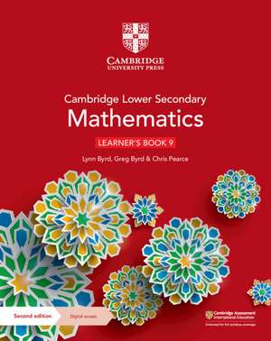 Cambridge Lower Secondary Mathematics Learner's Book 9 with Digital Access (1 Year) de Lynn Byrd