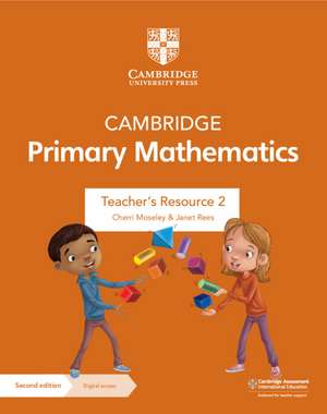 Cambridge Primary Mathematics Teacher's Resource 2 with Digital Access de Cherri Moseley