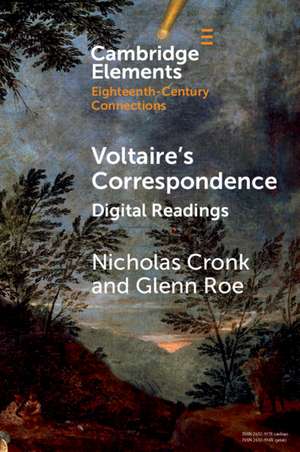 Voltaire's Correspondence: Digital Readings de Nicholas Cronk