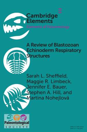 A Review of Blastozoan Echinoderm Respiratory Structures de Sarah L. Sheffield