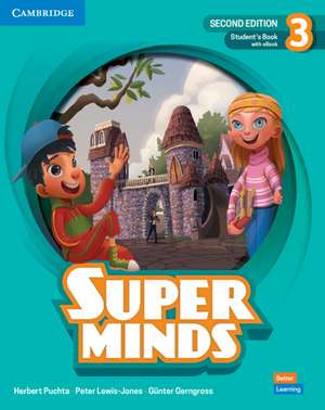 Super Minds Second Edition Level 3 Student's Book with eBook British English de Herbert Puchta