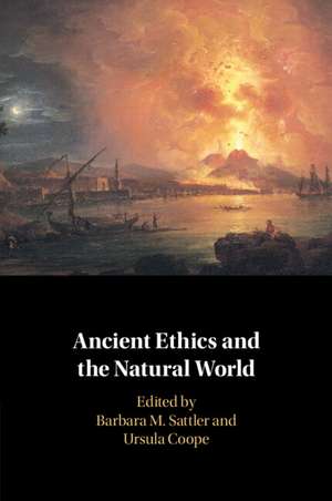 Ancient Ethics and the Natural World de Barbara M. Sattler