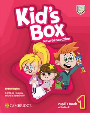 Kid's Box New Generation Level 1 Pupil's Book with eBook British English de Caroline Nixon