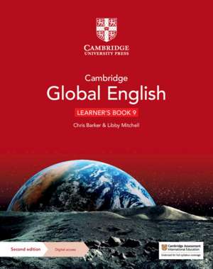 Cambridge Global English Learner's Book 9 with Digital Access (1 Year): for Cambridge Lower Secondary English as a Second Language de Christopher Barker