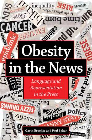 Obesity in the News: Language and Representation in the Press de Gavin Brookes